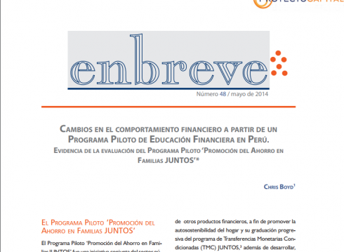 Enbreve 48: Cambios en el Comportamiento Financiero a partir de un Programa Piloto de Educación Financiera en Perú. Evidencia de la Evaluación del Programa Piloto “Promoción del Ahorro en Familias Juntos”