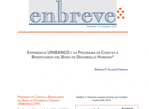 Enbreve 17: Experiencia UNIBANCO y su Programa de Cuentas a Beneficiarias al Bono de Desarrollo Humano