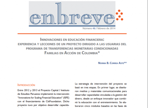 Enbreve 46: Innovaciones en Educación Financiera: Experiencia y Lecciones de un Proyecto Dirigido a las Usuarias del Programa de Transferencias Monetarias Condicionadas Familias en Acción en Colombia