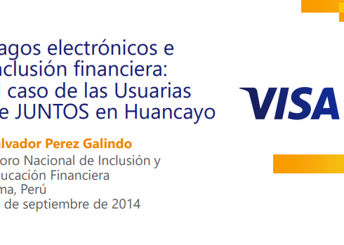 Pagos Electrónicos e Inclusión Financiera: el Caso de las Usuarias de JUNTOS en Huancayo