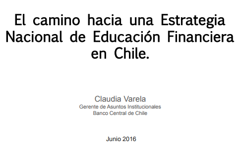 El Camino hacia una Estrategia Nacional de Educación Financiera en Chile