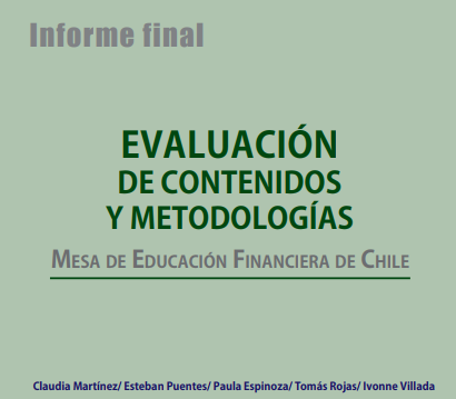 Evaluación de Contenidos y Metodologías. Mesa de Educación Financiera de Chile. Informe Final