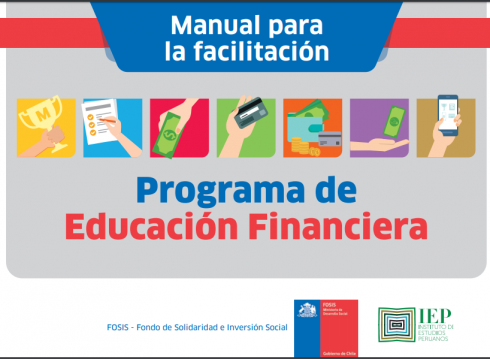 Manual para la Facilitación: Programa de Educación Financiera del FOSIS