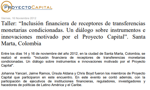 Taller: “Inclusión Financiera de Receptores de Transferencias Monetarias Condicionadas. Un Diálogo sobre Instrumentos e Innovaciones Motivado por el Proyecto Capital”. Santa Marta, Colombia