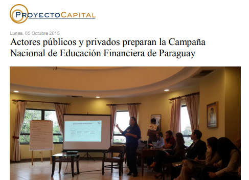 Actores Públicos y Privados Preparan la Campaña Nacional de Educación Financiera de Paraguay